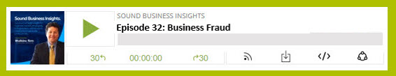 Watkins Firm Sound Business Insights - Episode 32 - Business Fraud
