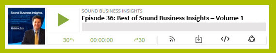 Episode 36 – Best of Sound Business Insights Volume 1